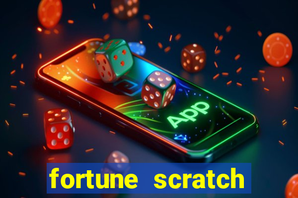 fortune scratch life paga mesmo